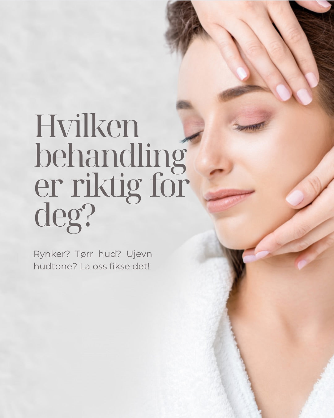 Ansiktsbehandling i Ski – Finn den rette for din hudtype